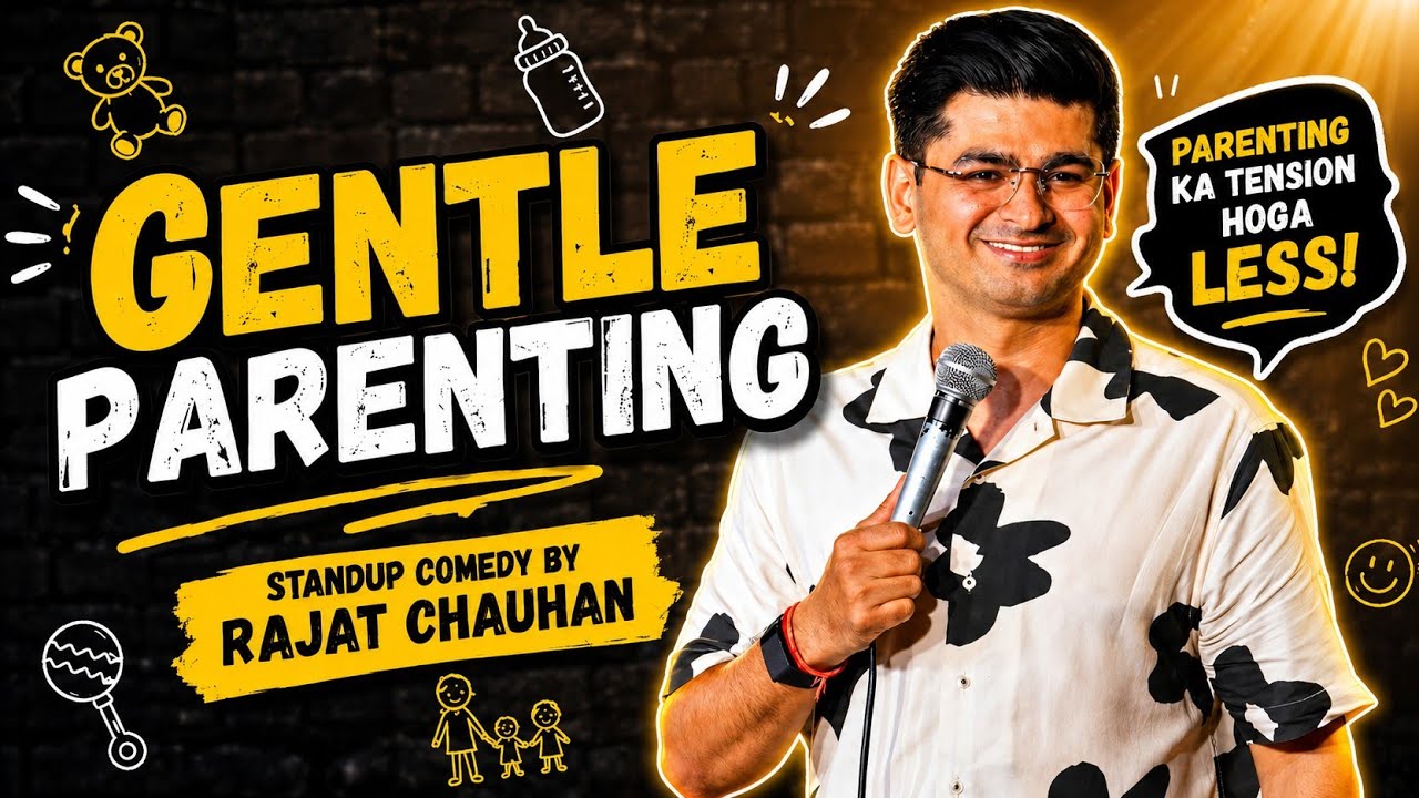 Gentle Parenting 😂 | Rajat Chauhan Stand-Up Comedy | Parents Will Relate!