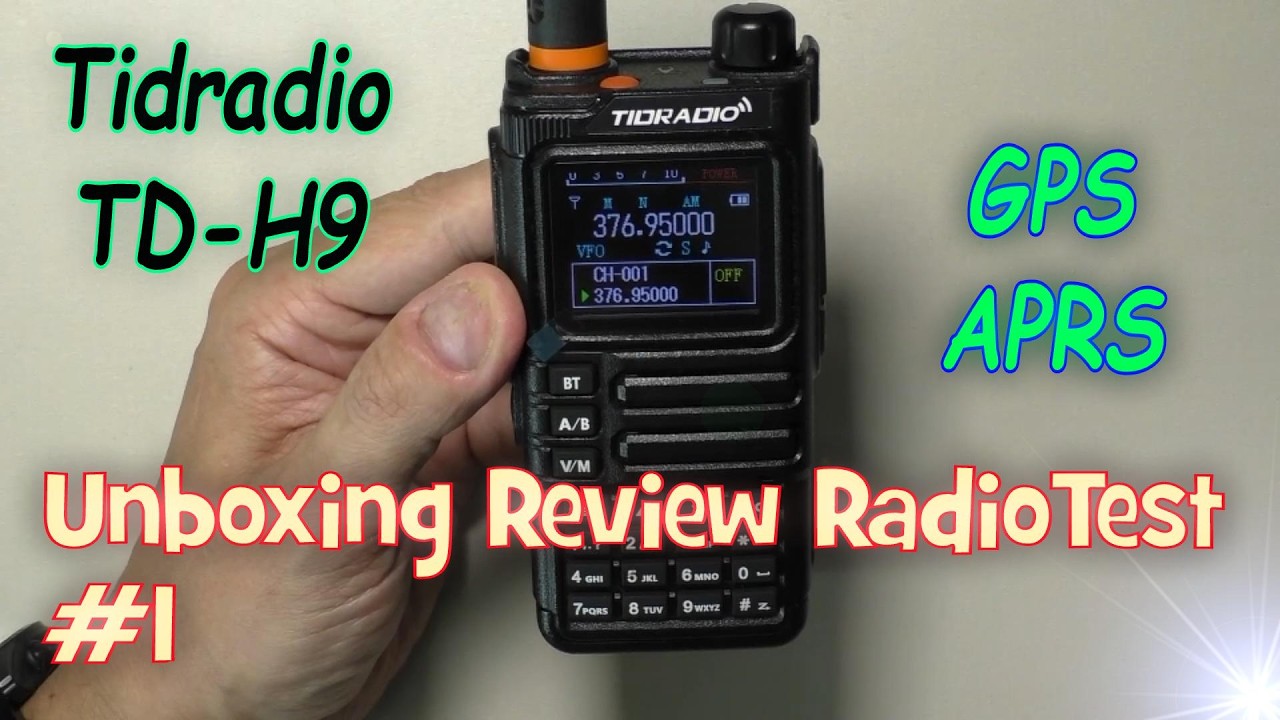 Radiotelefon Tidradio TD-H9 V/UHF z APRS i GPS. Unboxing, zapoznanie + duży test radiowy. Część 1