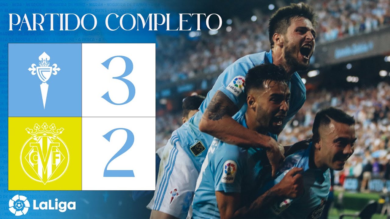 Partido completo | RC Celta - Villarreal CF (LaLiga 18/19)