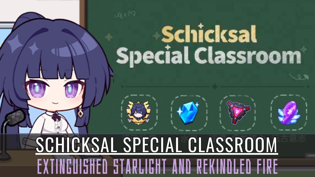 Schicksal Special Classroom. Honkai Impact 3rd Event