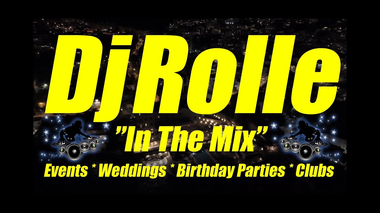 DJ ROLLE - WEDDINGS & BIRTHDAY PARTIES.... and much more!