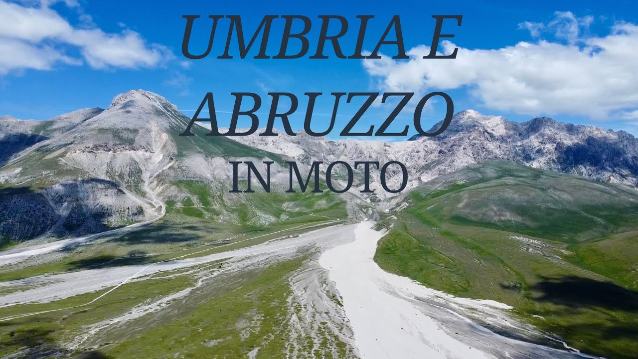 Umbria e Abruzzo in moto