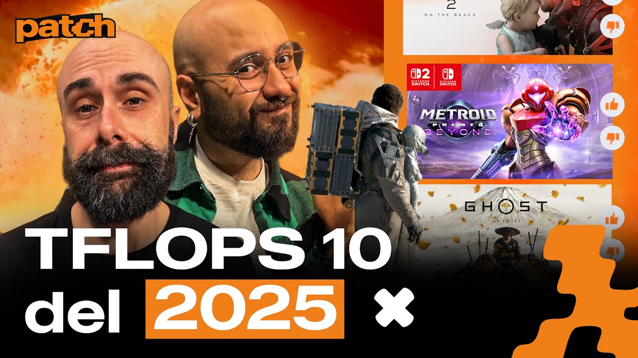 TFLOPS 2025 - I VIDEOGIOCHI CHE ABBIAMO AMATO E ODIATO ALLO STESSO MODO