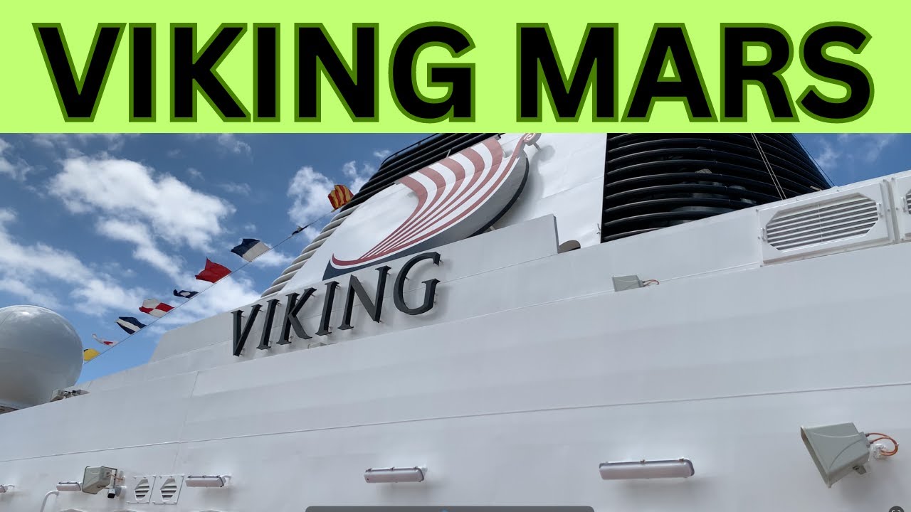 VIKING MARS: Embarkation Day and Ship Overview