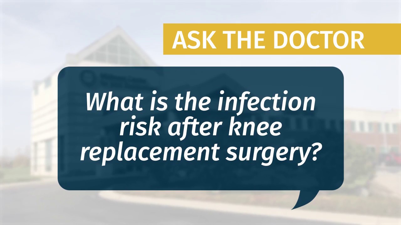 What is the infection risk after knee replacement surgery?