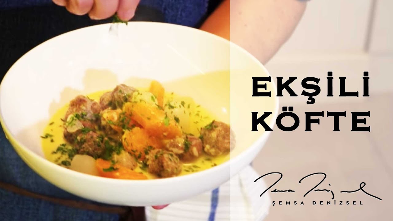 Ekşili Köfte | Şemsa Denizsel