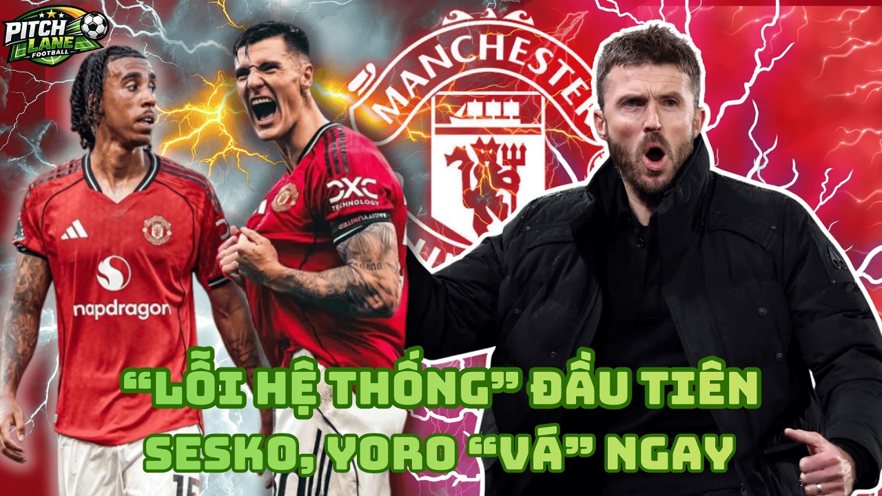 “ĐIỂM MÙ” ĐẦU TIÊN LỘ DIỆN | CARRICK KHÓA LỖI NHỜ SESKO VÀ YORO, HAI MIẾNG VÁ HOÀN HẢO