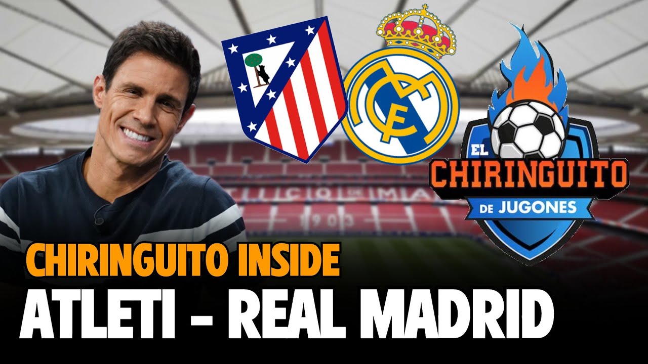 ⚽️ ATLETI-REAL MADRID | Chiringuito Inside | LaLiga