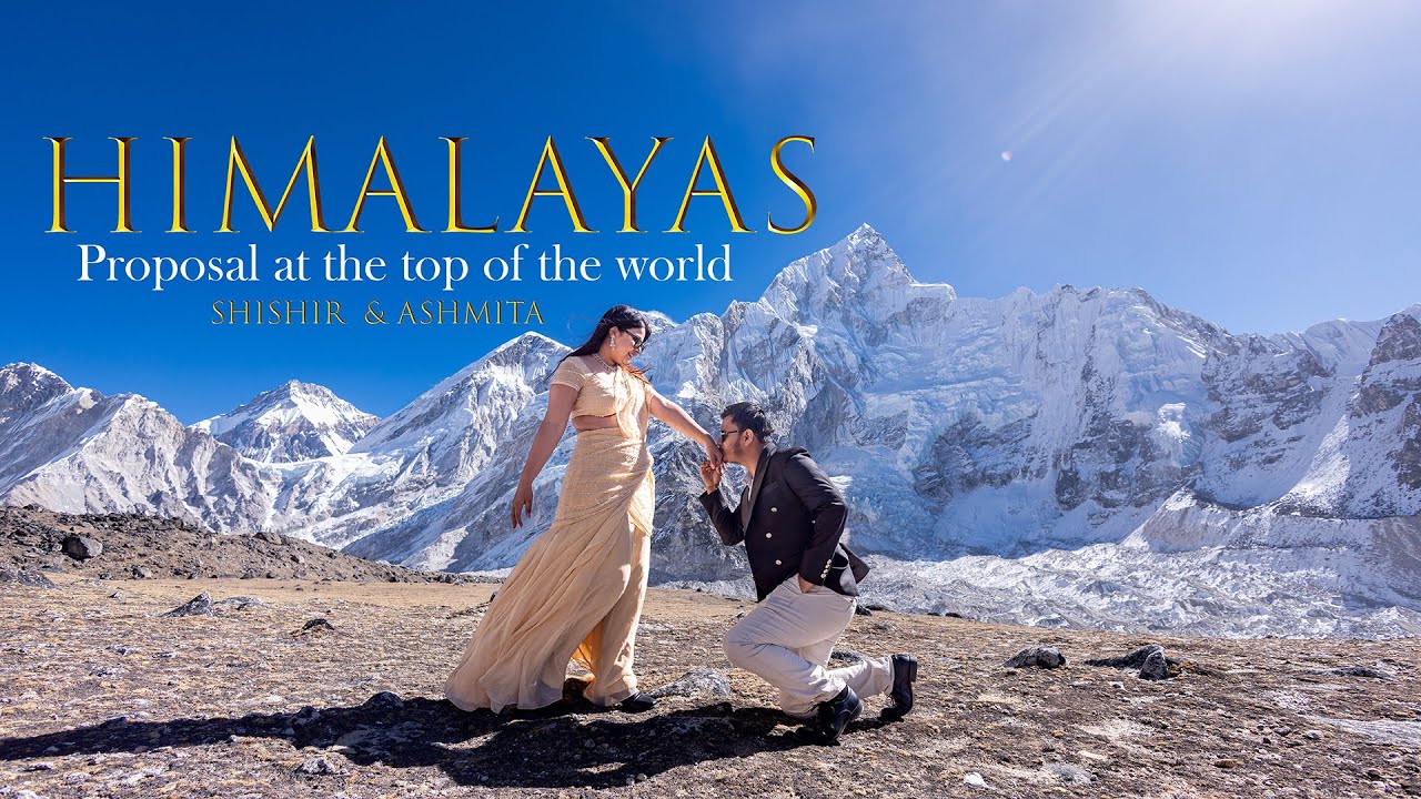 Best proposal video at the Himalayas (Kala Patthar)|Shishir & Ashmita | Picture Point