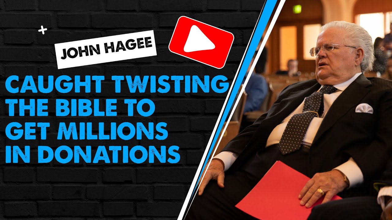 John Hagee Caught Twisting The Bible To Make Millions | Proof John Hagee Is a Conman & Fraud