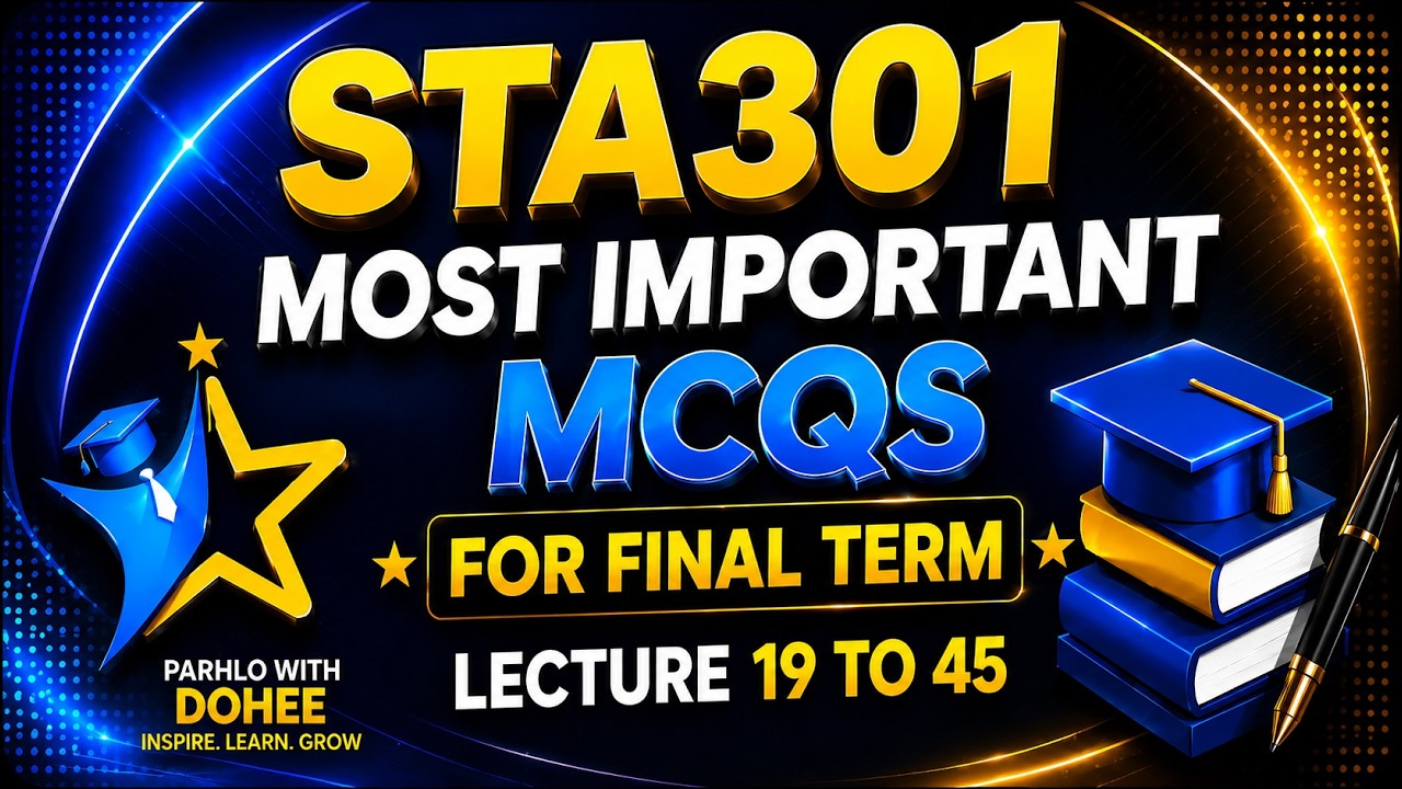 STA301 FINAL TERM PREPERATION | MOST REPEATED AND IMPORTANT MCQS HIGHLY RECOMMENDED | VU