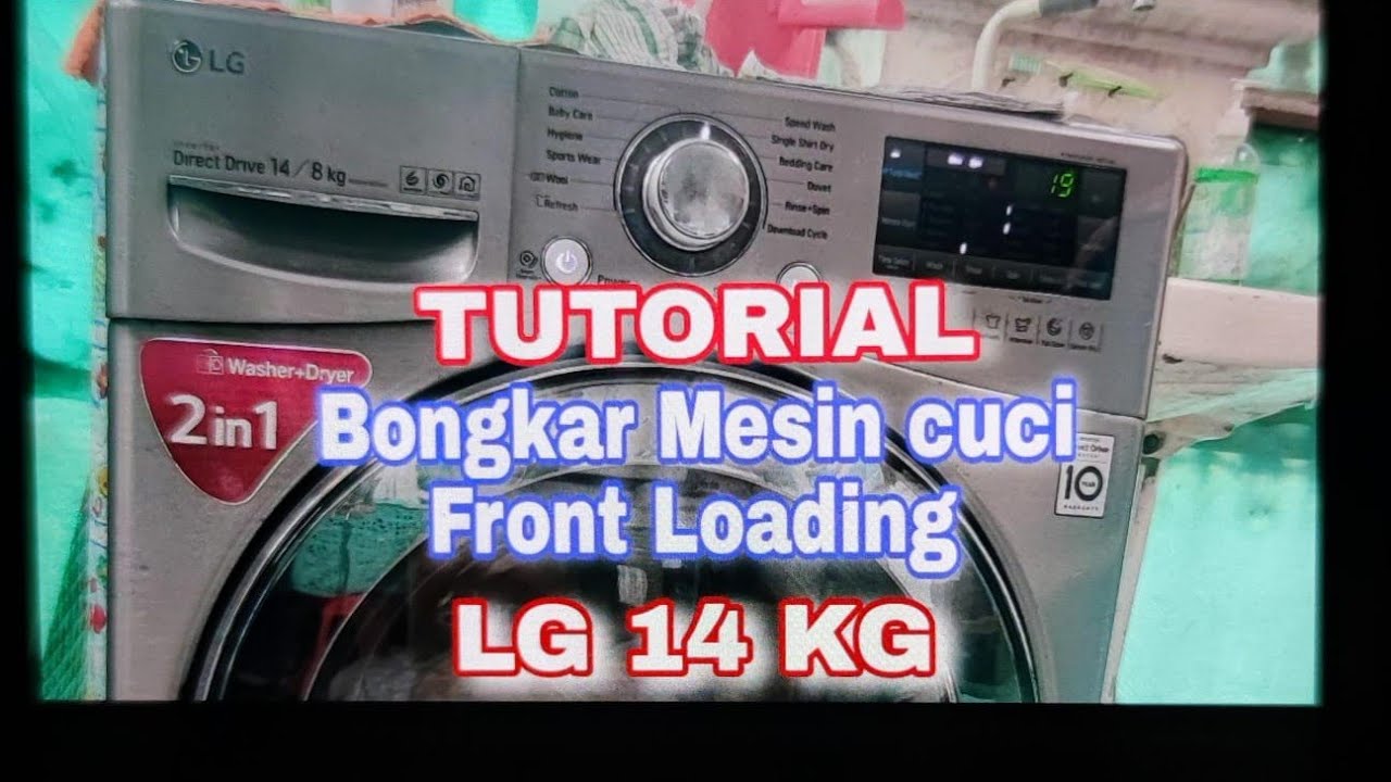 Tutorial Bongkar Mesin Cuci front Loading, LG 14kg #mesincucilg #bongkarmesinLG #mesincucilaundry