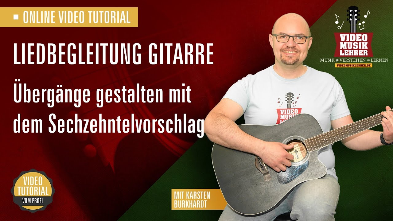 Tutorial Gitarre - Rhythmische Gestaltung Gitarrenbegleitung - Übergänge betonen