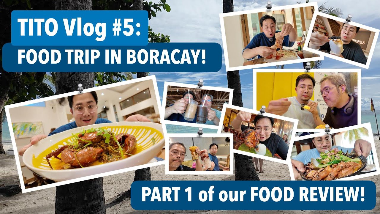 Boracay Tito Vlog #5: Where To Eat | Food Trip | Food Guide | Food Review Part 1 | RC and JOW