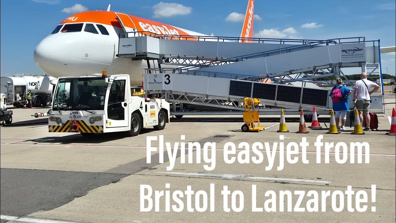 Flying easyjet from Bristol to Lanzarote! 🇪🇸 