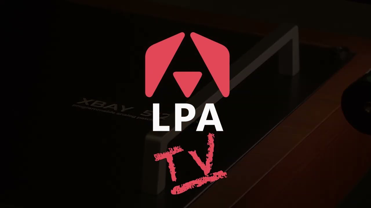 LPA TV E01: Anatal XBAY 512 in a hybrid studio.