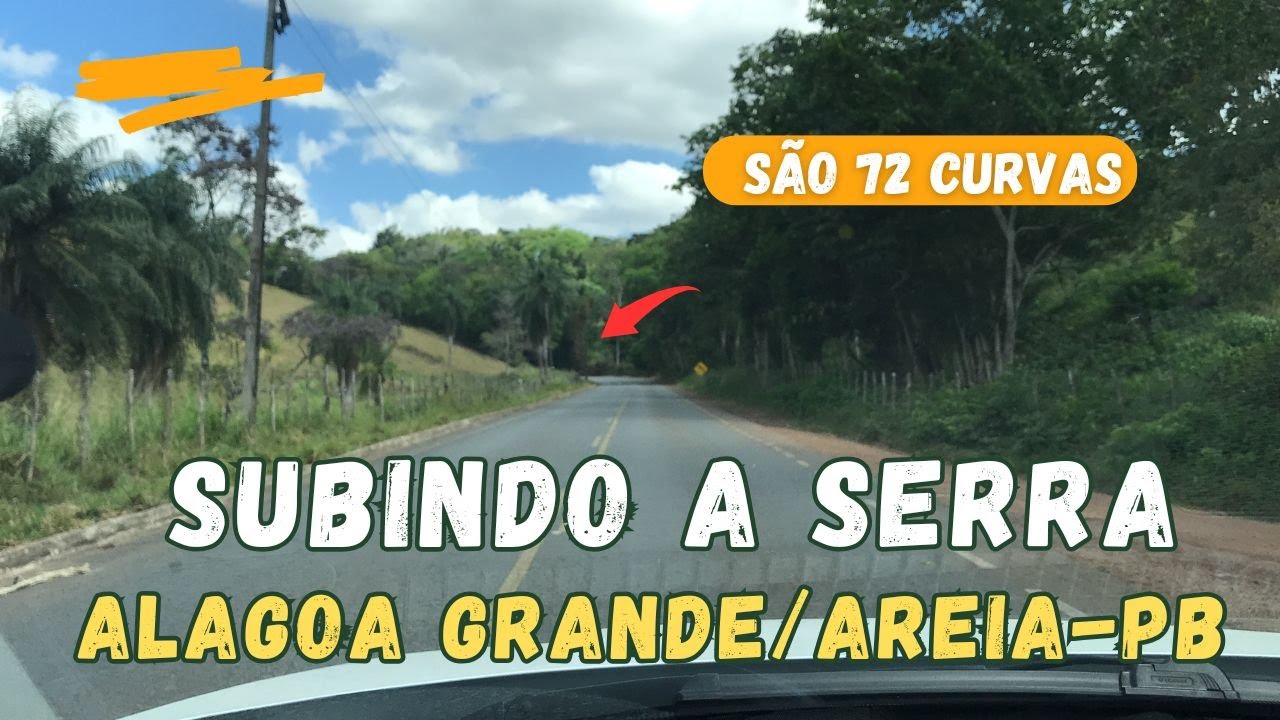 117 - SUBINDO A SERRA ENTRE ALAGOA GRANDE E A CIDADE DE AREIA NA PARAIBA...