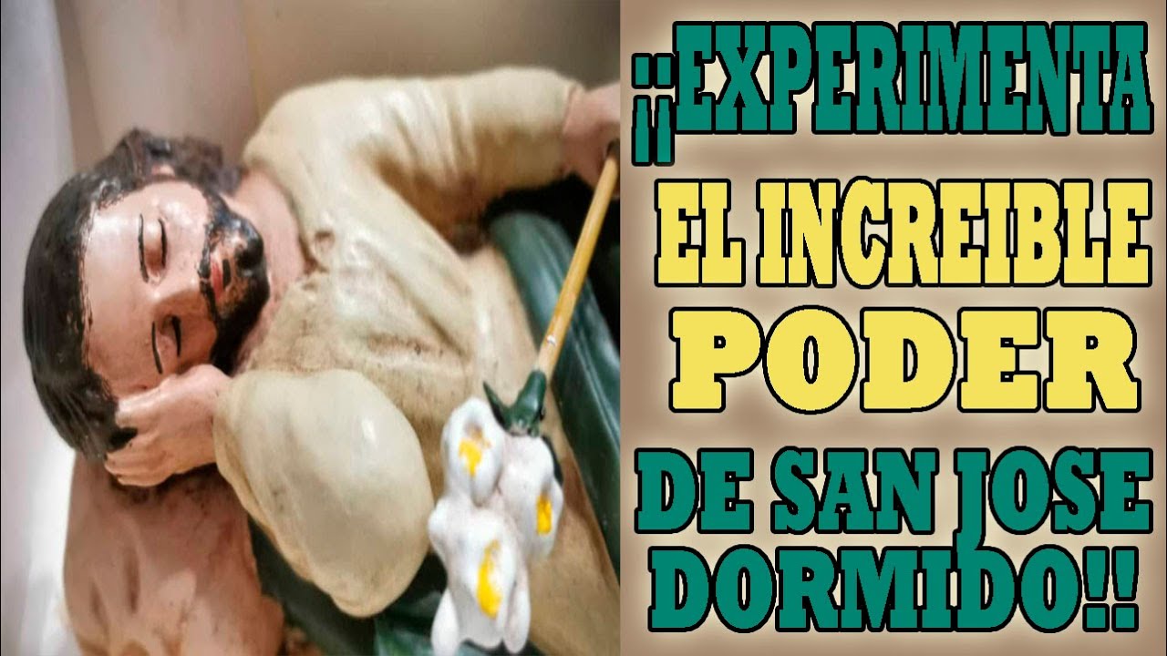 DUERME con SAN JOSE DORMIDO y experimenta su ¡¡INCREIBLE PODER!!