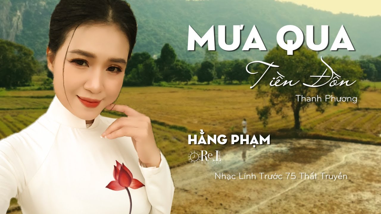 Hằng Phạm - Mưa Qua Tiền Đồn - Nhạc Lính Trước 75 Thất Truyền - Retimes Studio