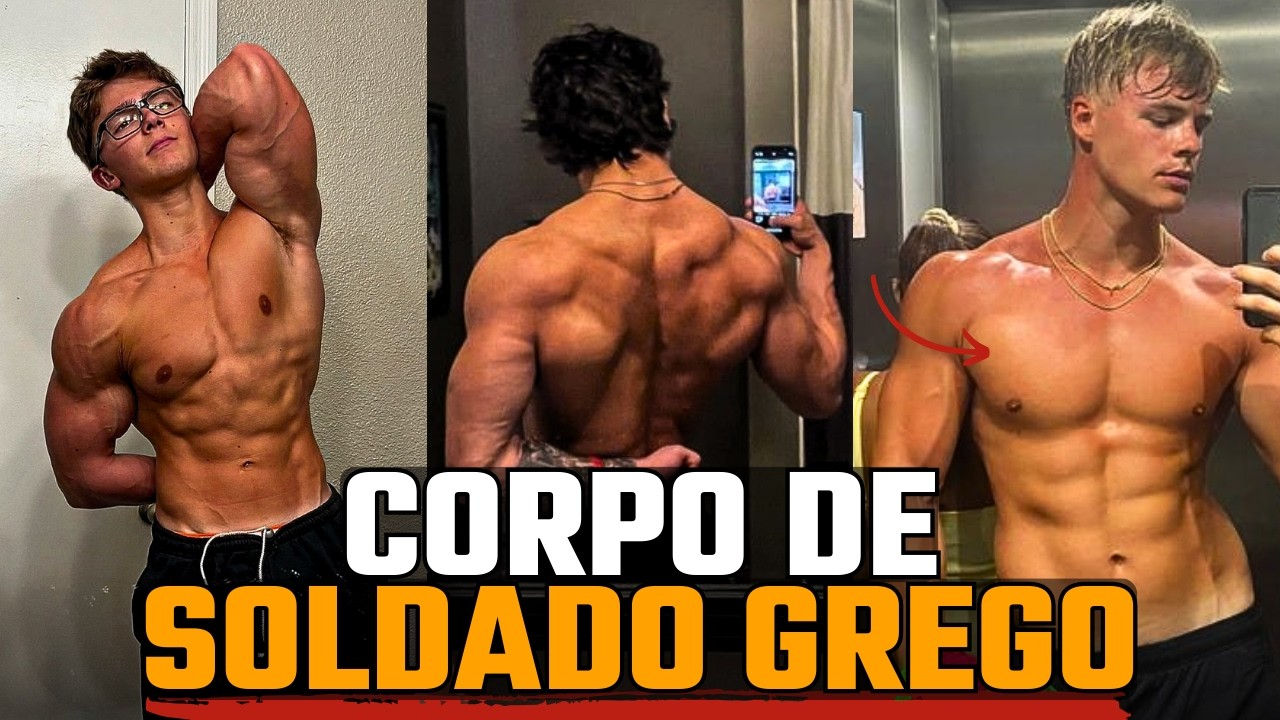 COMO CONSTRUIR UM CORPO ESTÉTICO DE SOLDADO GREGO (Guia Completo)