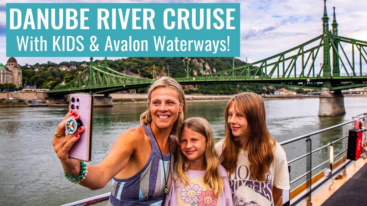 8 Day Danube River Cruise (with kids) on Avalon Waterways!