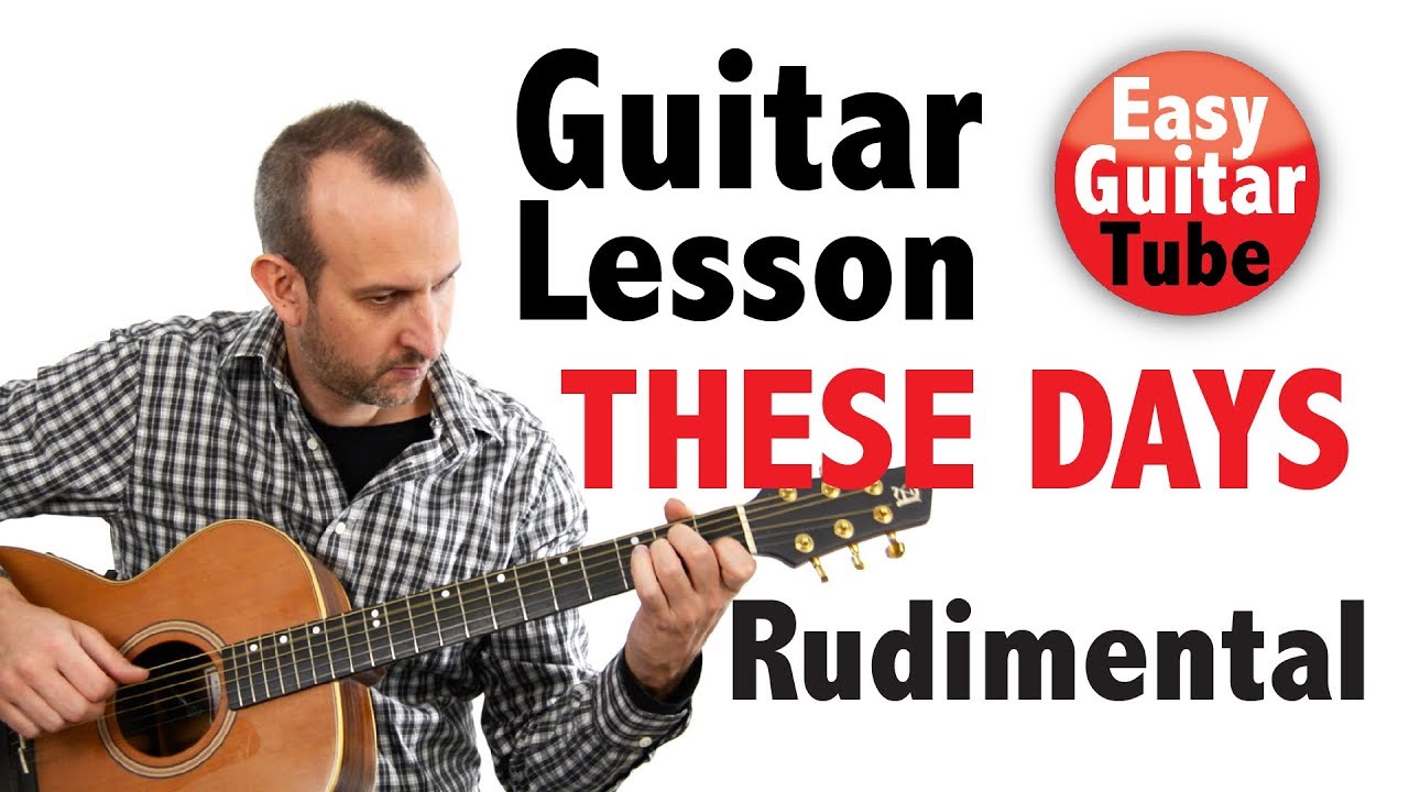 How to play These Days by Rudimental (Fingerstyle guitar lesson/tutorial with TABS)