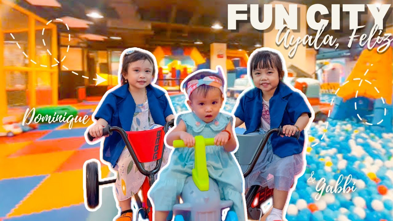 Exploring The FUN CITY New Indoor Playground at Ayala Feliz Marikina 4F | Dominique Gabbi Tecson