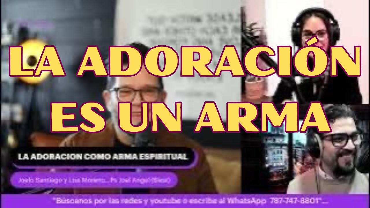 LA ADORACION COMO ARMA ESPIRITUAL