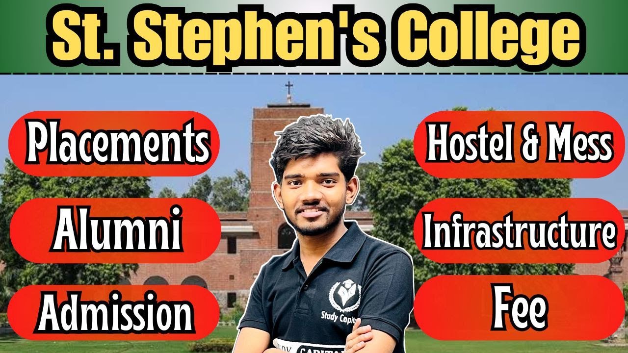 Delhi University St. Stephen's College l Fee l Infra l Placements l Admission Procedure Hostel&Mess