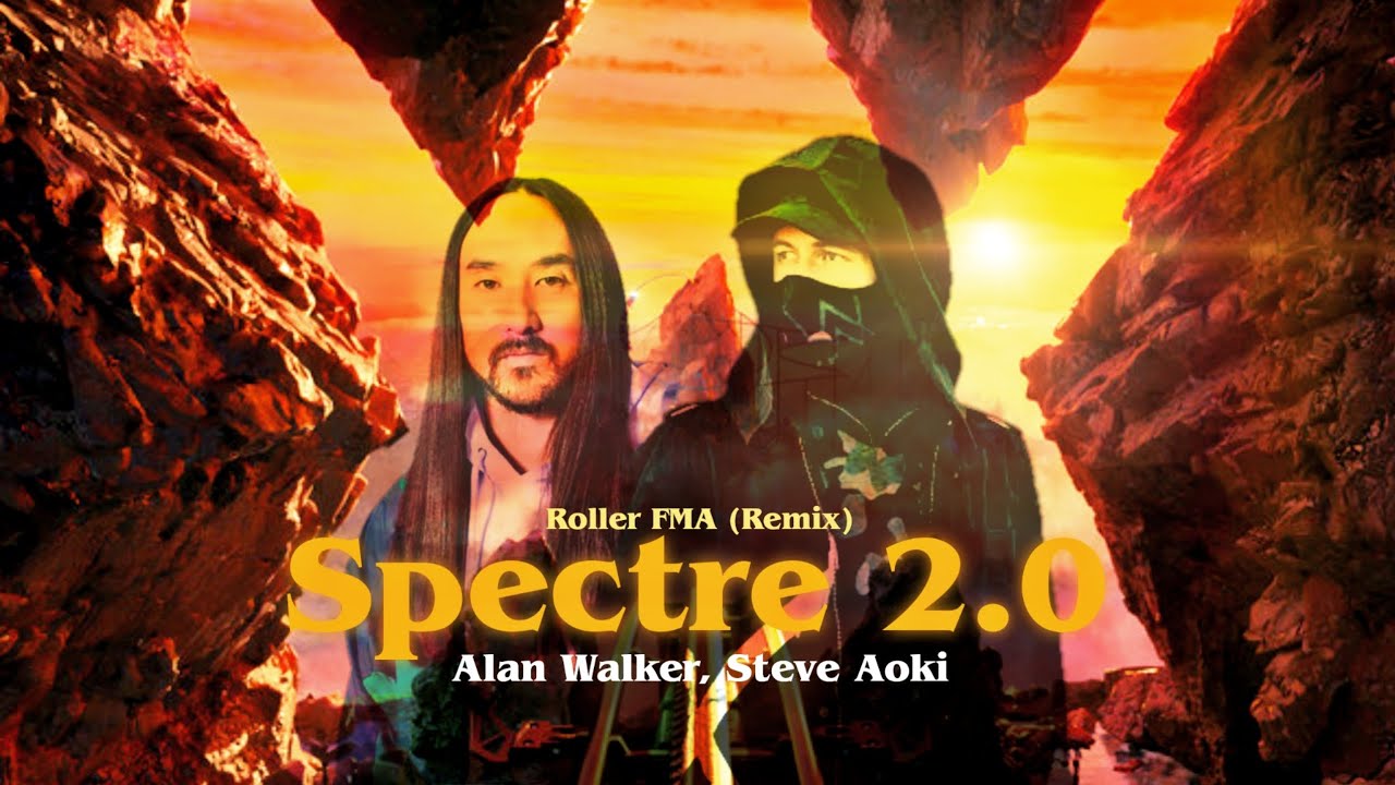 Alan Walker, Steve Aoki - Spectre 2.0 (Roller FMA Remix) | New Song 2024