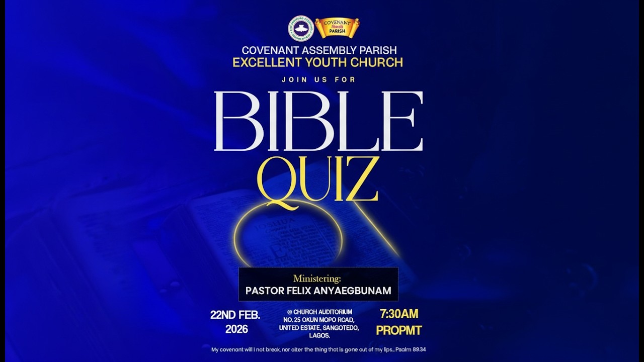 BIBLE QUIZ || PASTOR FELIX ANYAEGBUNAM || YOUTH CELEBRATION SERVICE || 22ND FEB 2026