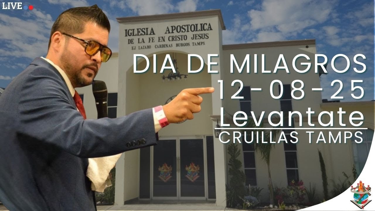 DIA DE MILAGROS EN CRUILLAS TAMPS | LEVANTATE- Nikky Loera Oficial | 11-08-2025