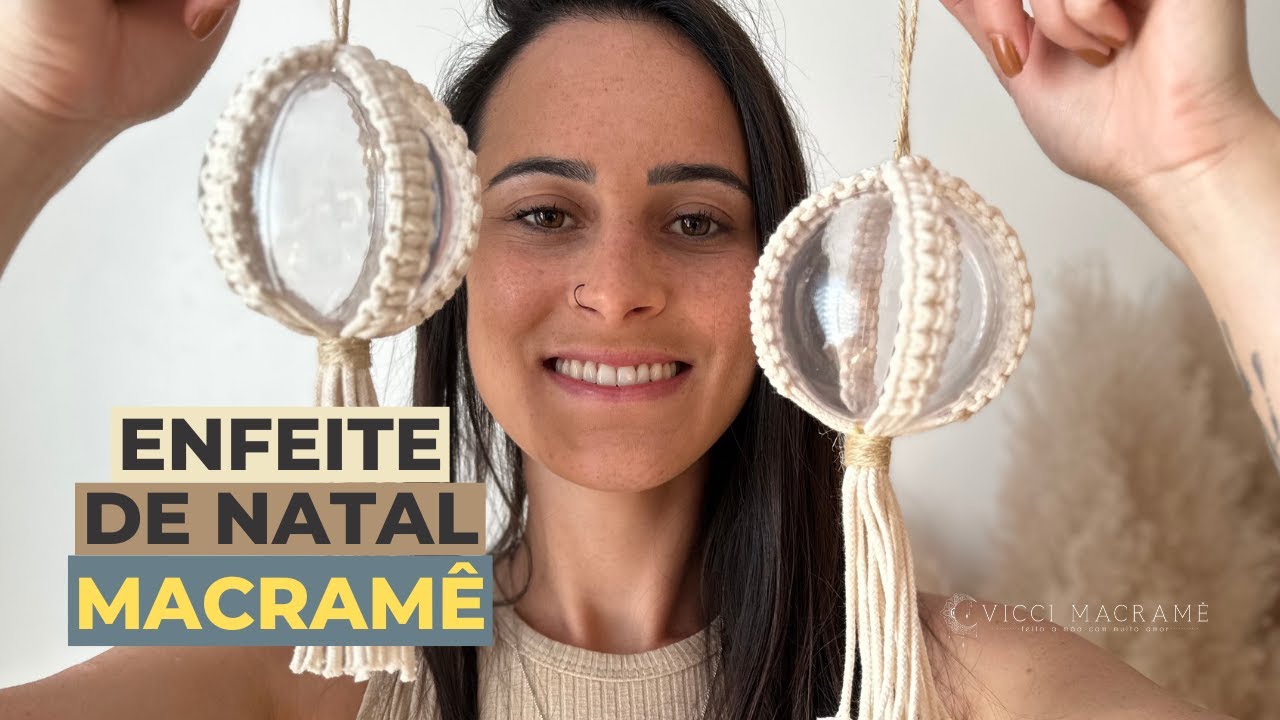ENFEITE DE NATAL MACRAME | TUTORIAL BOLINHA DE NATAL PERSONALIZADA