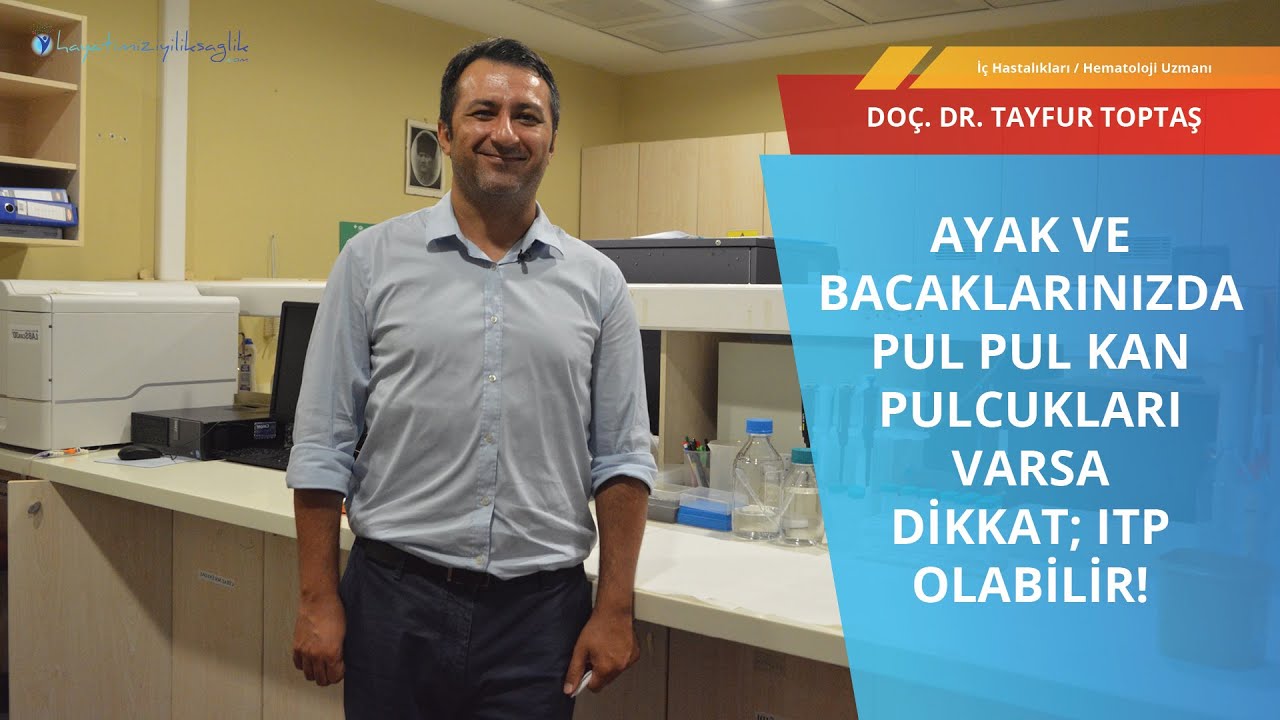 ITP I Doç  Dr  Tayfur Toptaş