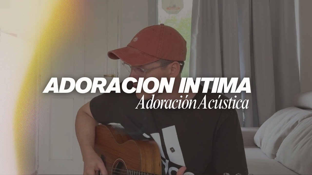 El Señor es mi Pastor | Adoración Íntima en Casa