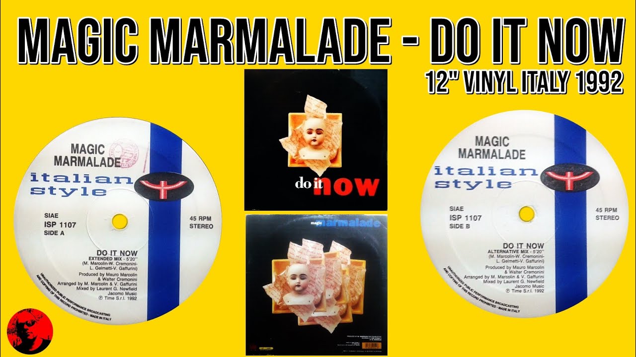 Magic Marmalade - Do It Now (12