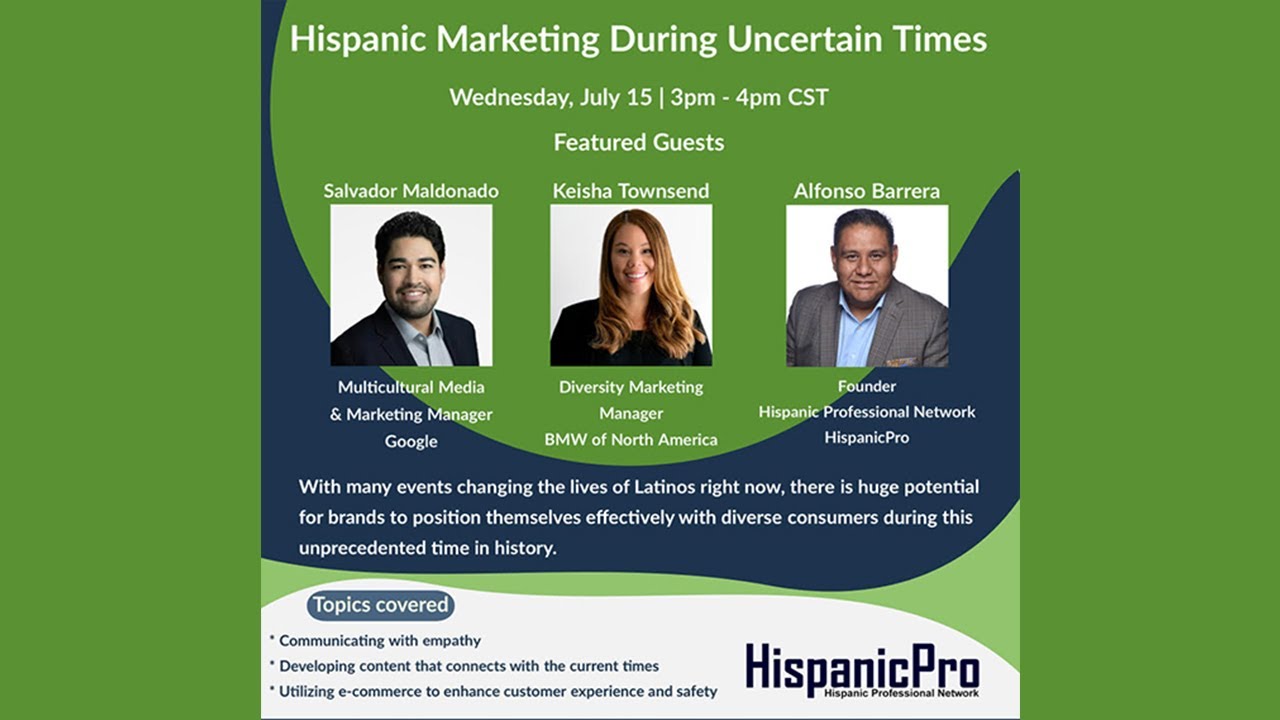 Hispanic Marketing During Uncertain Times - Highlights