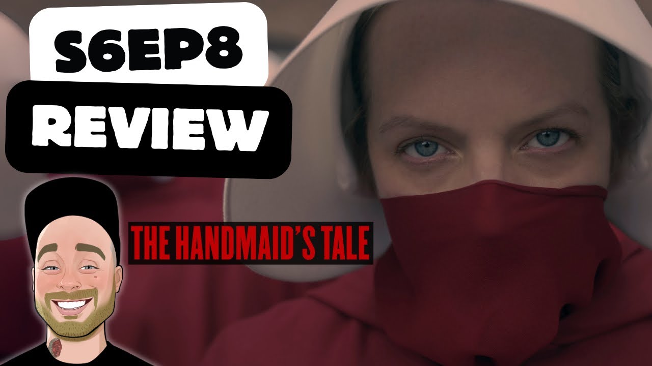 The Handmaid's Tale Season 6 Episode 8 Review | Recap & Breakdown