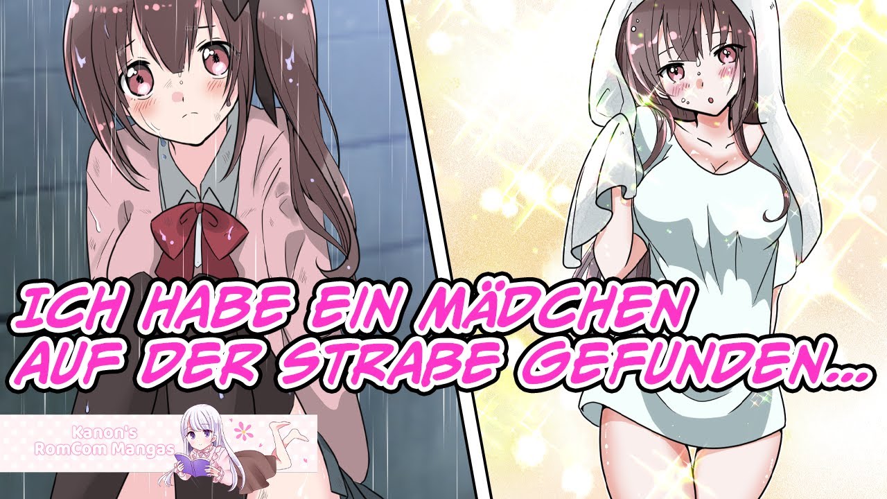 Ich habe ein Mädchen auf der Straße gefunden...