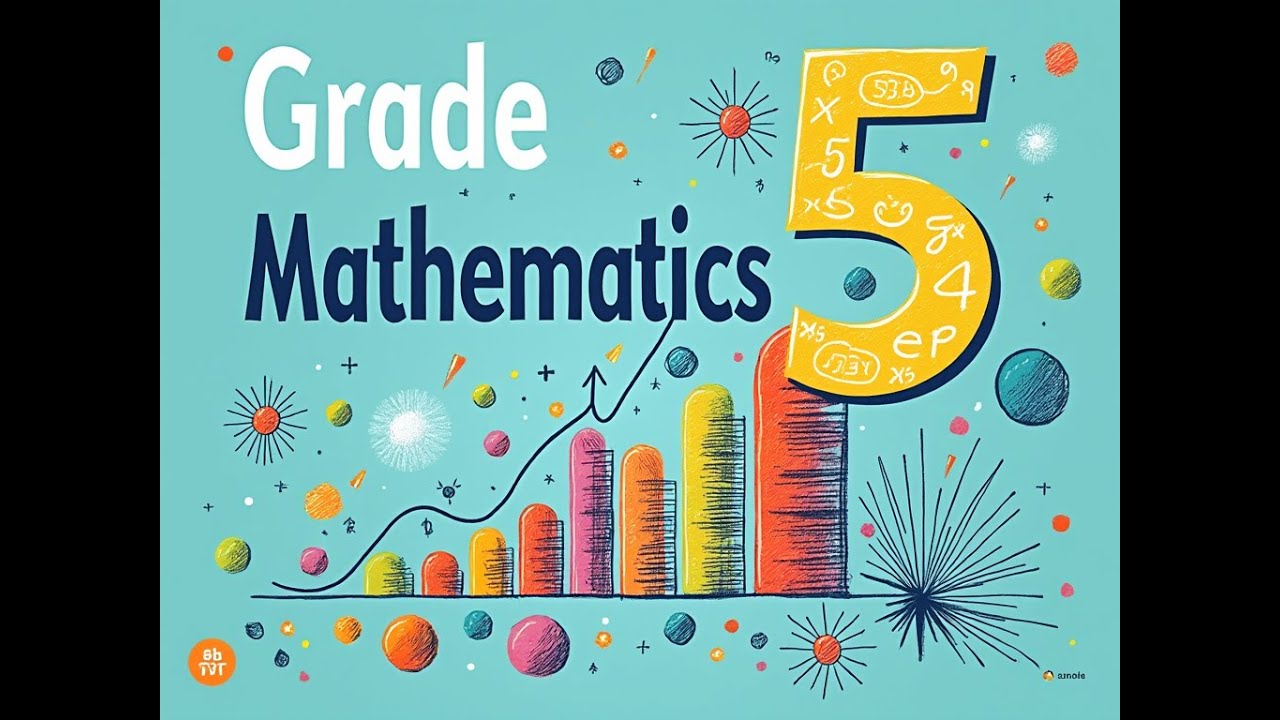Grade 5 Mathematics - 4th Term