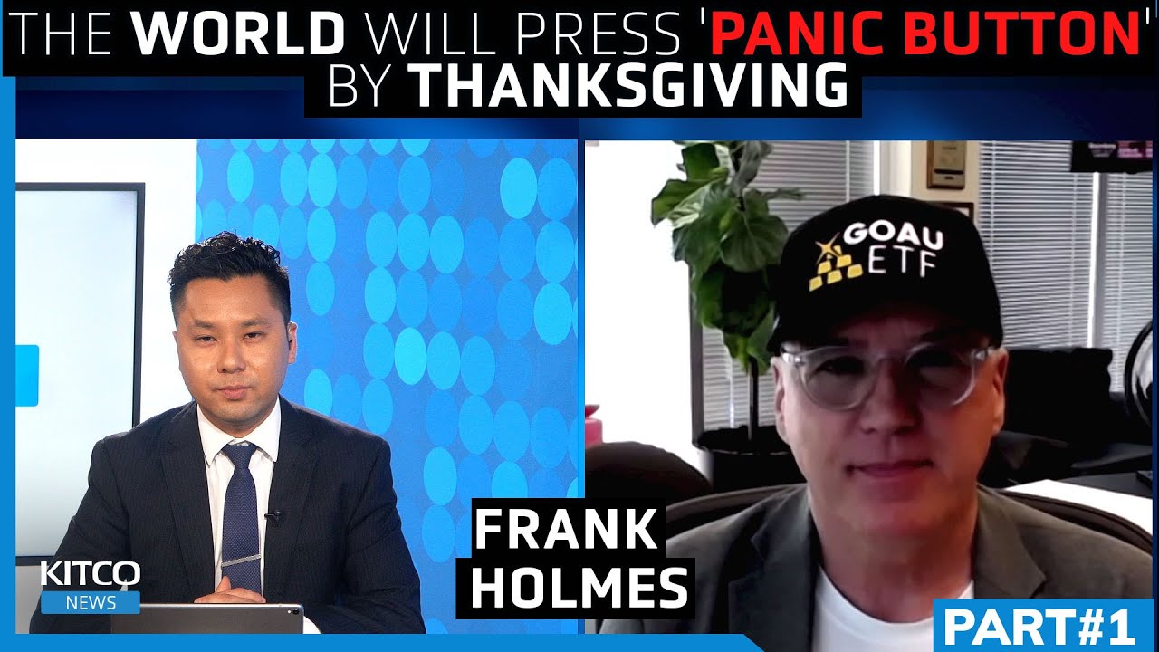 Fed will press 'panic button' by Fall, reset everything - Frank Holmes on gold, economy (Pt. 1/2)