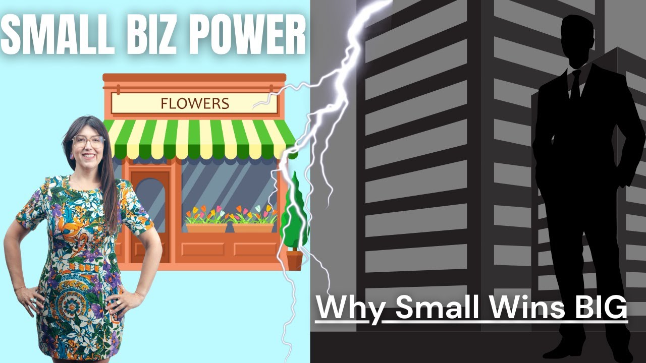 Why Small Businesses Have the Edge – And How to Play Big Anyway