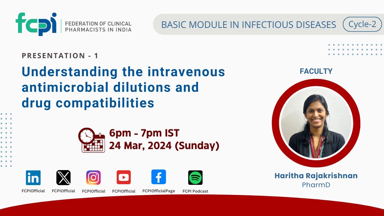 Understanding the Intravenous Antimicrobial Dilutions and Drug Compatibilities