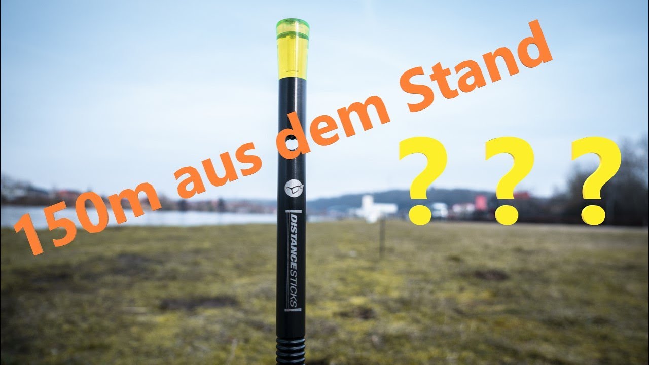 Beste Montage um auf Distanz zu angeln ???  ||| 165m Versuch