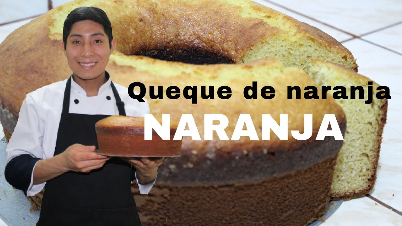 Como preparar queque de naranja , Fácil y sencillo
