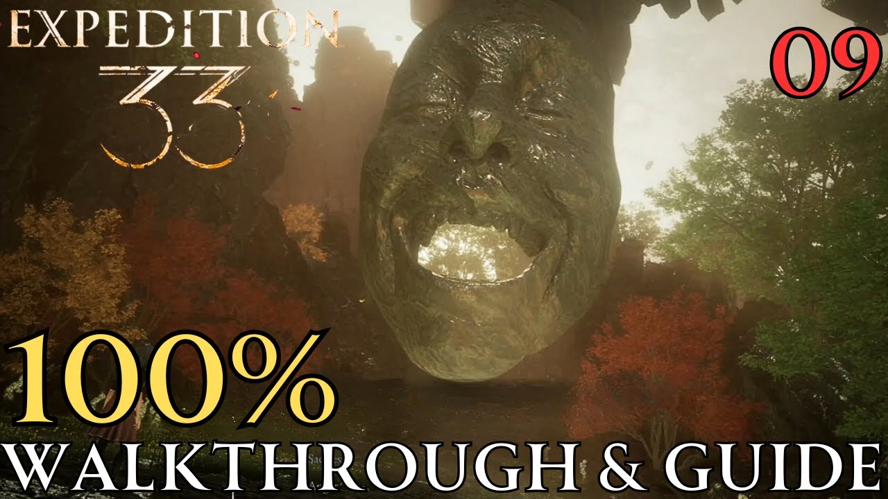 Clair Obscur Expedition 33 100% Part 9 : Visages Walkthrough & Guide