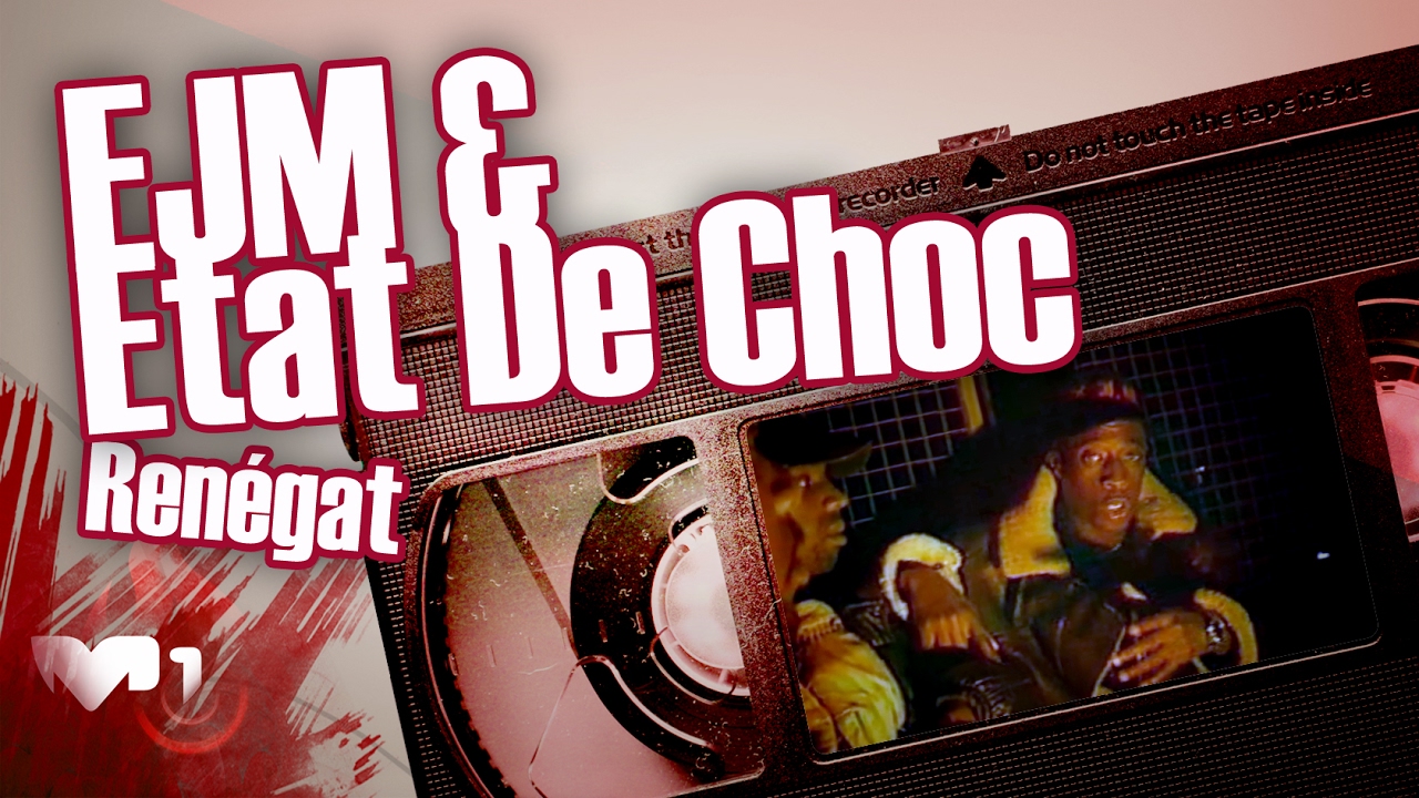 EJM & Etat De Choc - Renégat