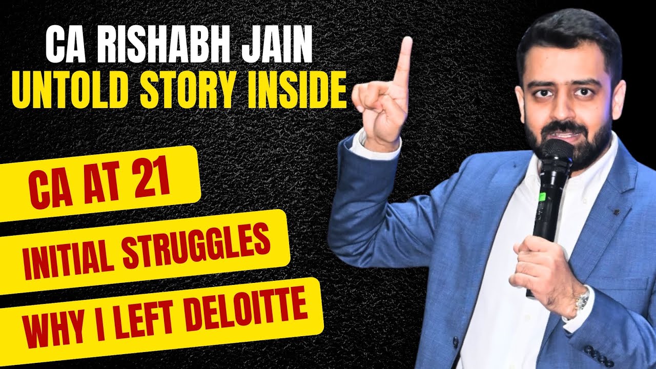 CA Rishabh Jain Podcast | CA at 21, Deloitte Journey, Auditing Tips & Real Struggles