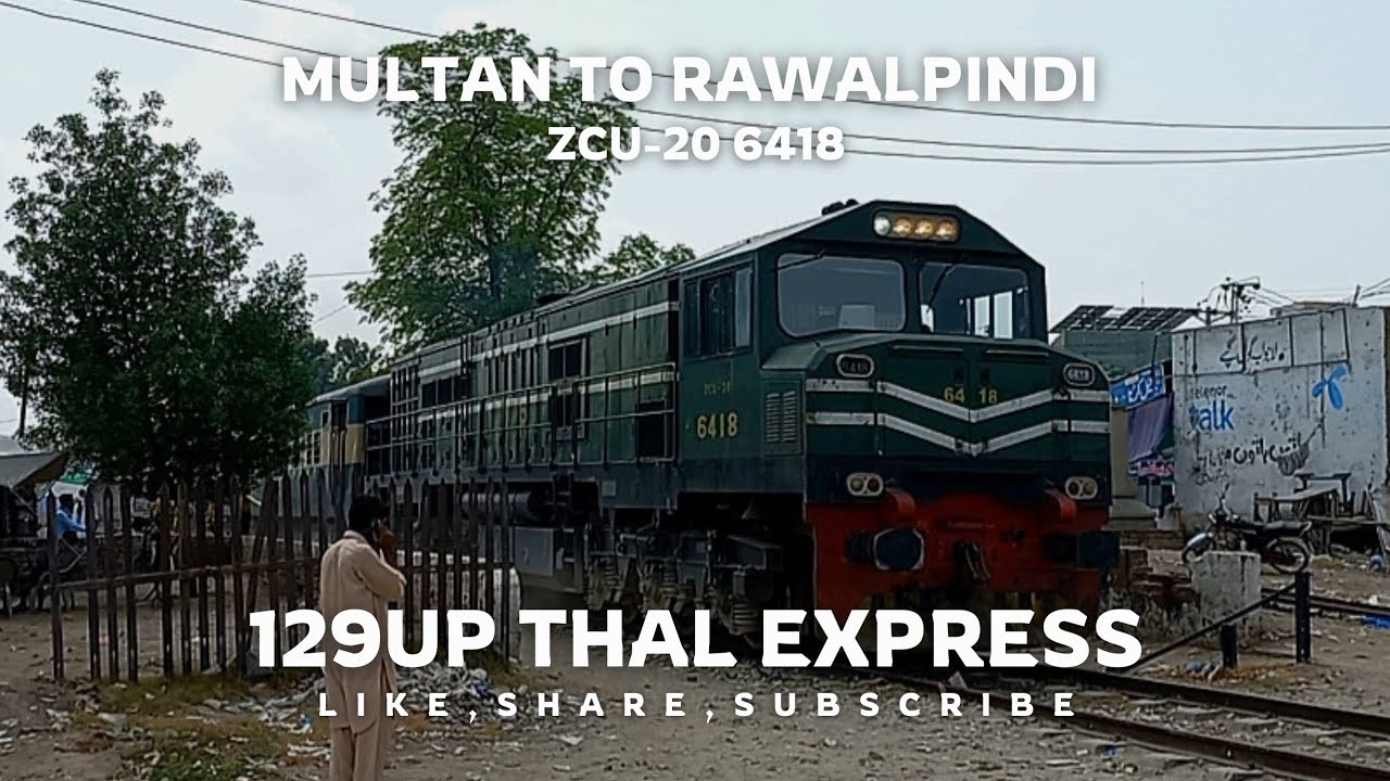 ZCU-20 6418 | 129UP THAL EXPRESS | MUL TO RWP