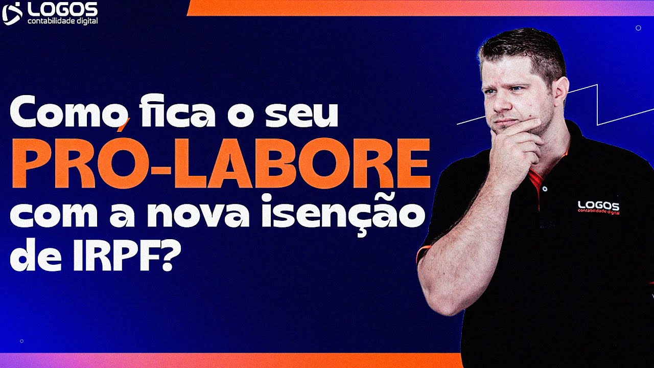 Como fica o PRÓ-LABORE com a nova ISENÇÃO de IR em 2026?